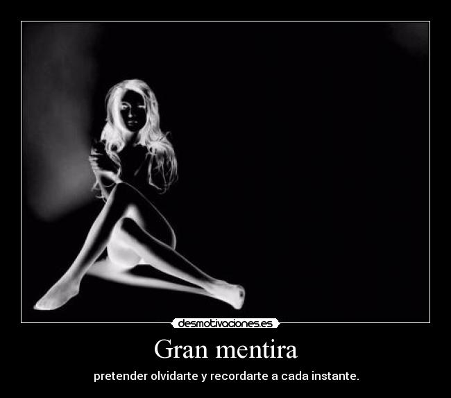 Gran mentira - 