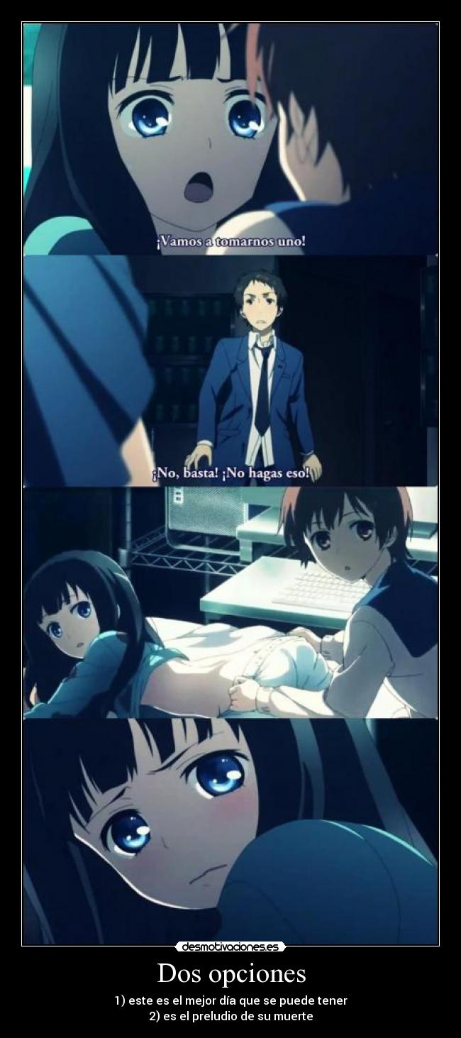 Dos opciones - 1) este es el mejor día que se puede tener
2) es el preludio de su muerte