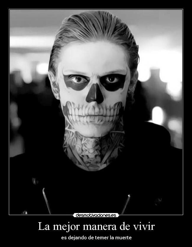 La mejor manera de vivir - es dejando de temer la muerte