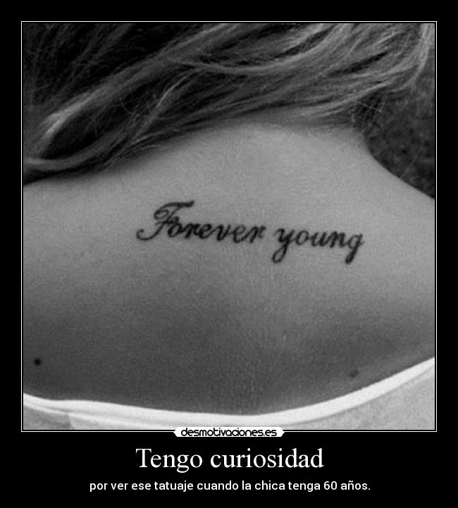 carteles not forever young desmotivaciones