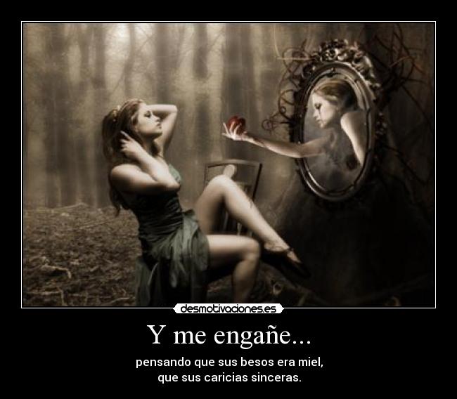 Y me engañe... - 