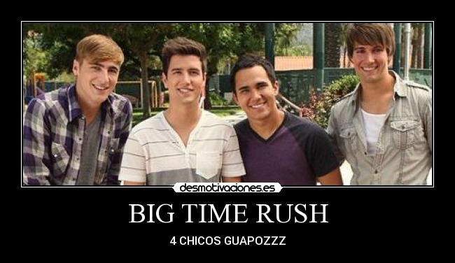 BIG TIME RUSH -