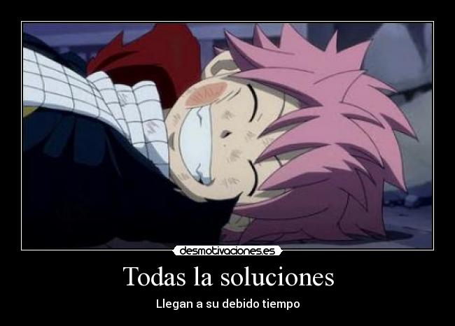 Todas la soluciones - Llegan a su debido tiempo