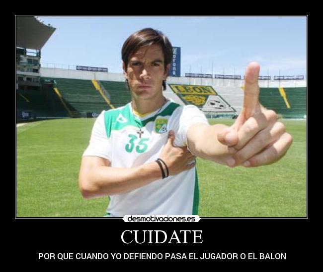 CUIDATE - POR QUE CUANDO YO DEFIENDO PASA EL JUGADOR O EL BALON