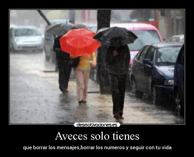 Aveces solo tienes - 