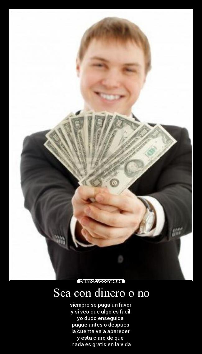 carteles dinero nada gratis vida cuarteto nos desmotivaciones