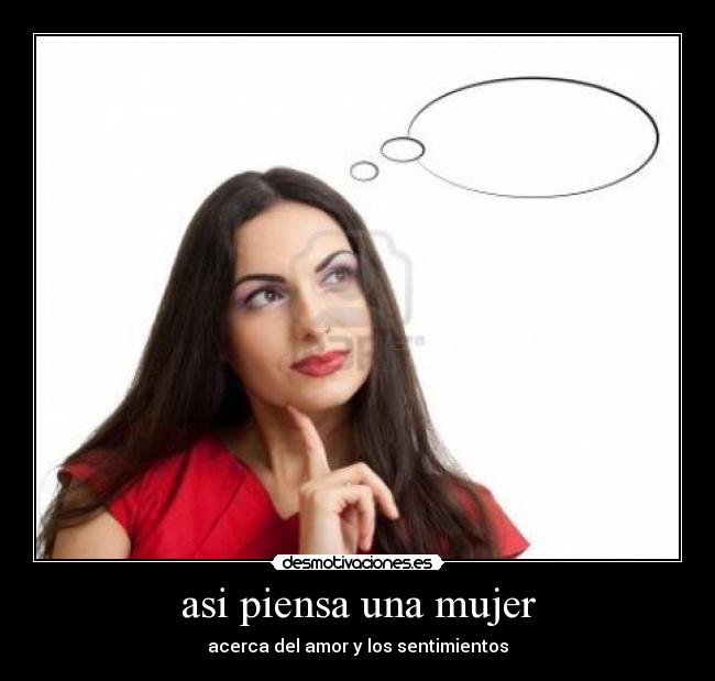 asi piensa una mujer -