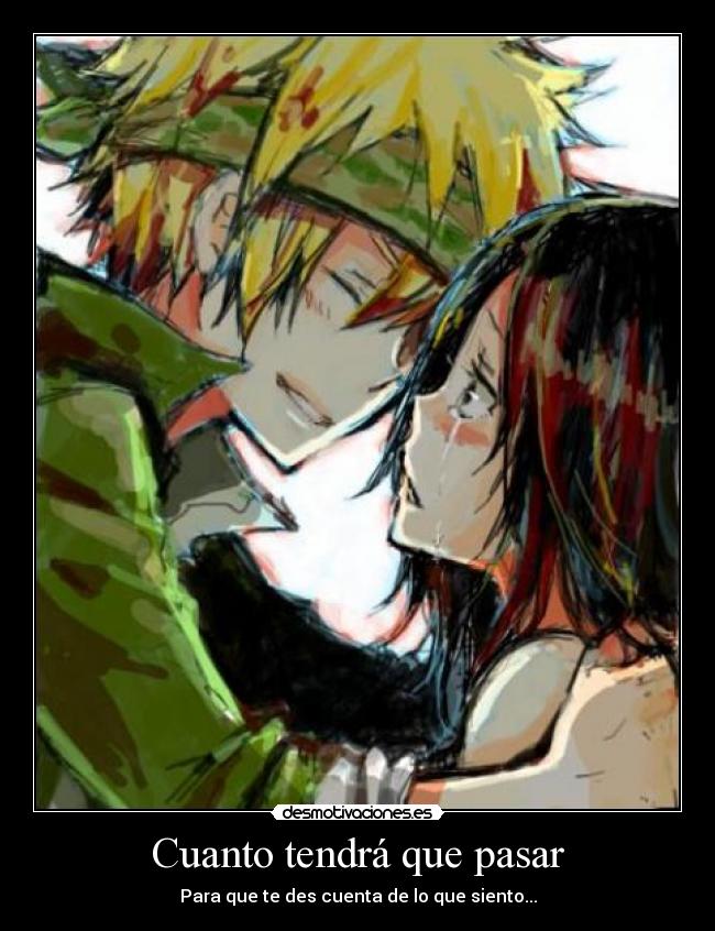 Cuanto tendrá que pasar - Para que te des cuenta de lo que siento...