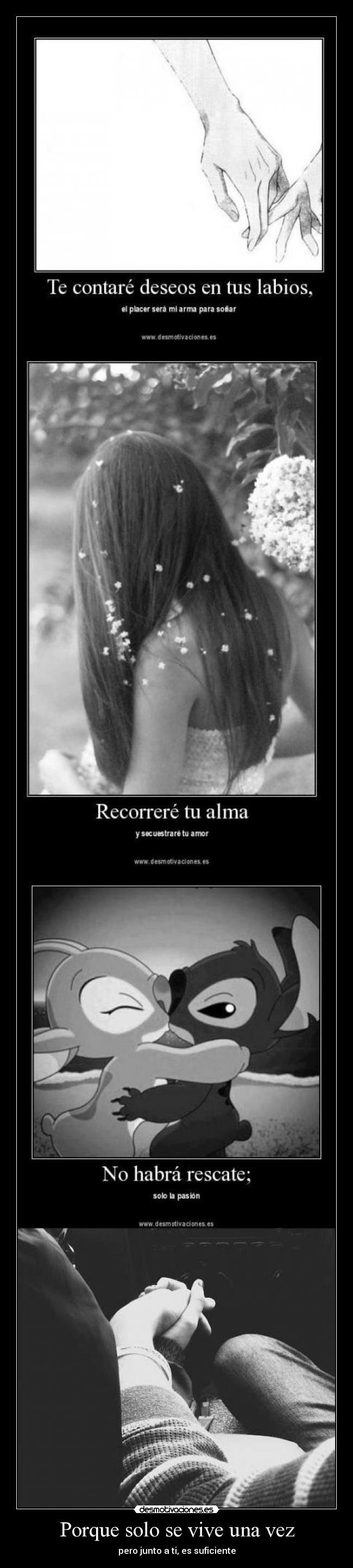 Porque solo se vive una vez - pero junto a ti, es suficiente