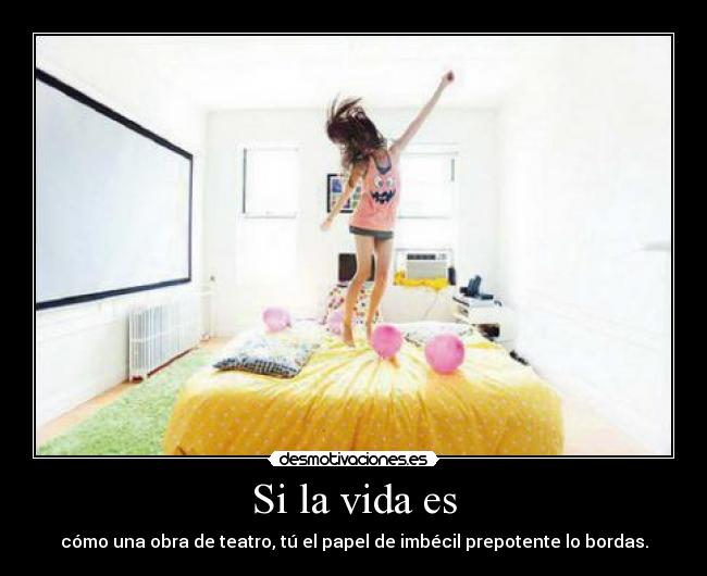Si la vida es - 