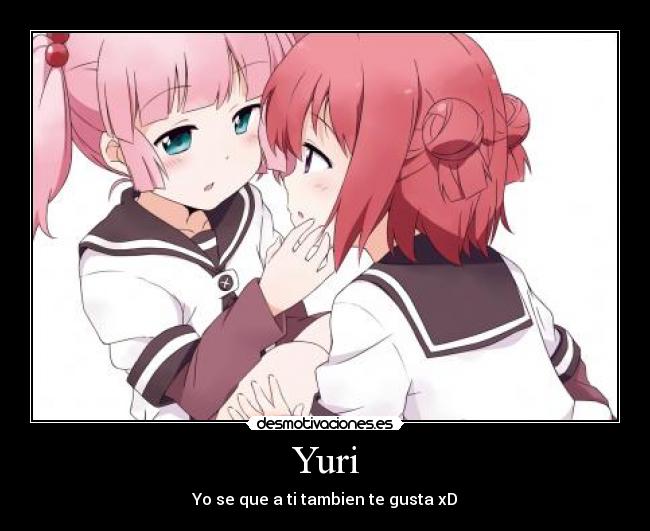 Yuri - Yo se que a ti tambien te gusta xD
