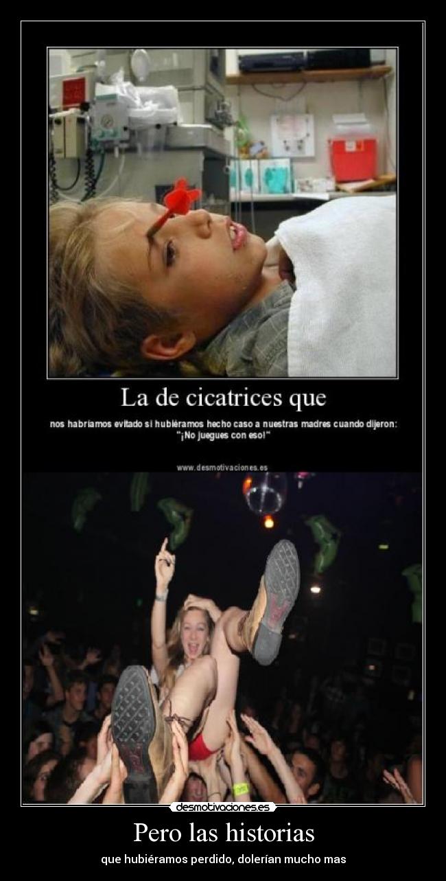 Pero las historias -