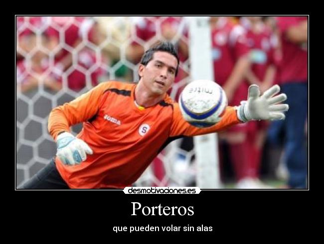 Porteros - que pueden volar sin alas