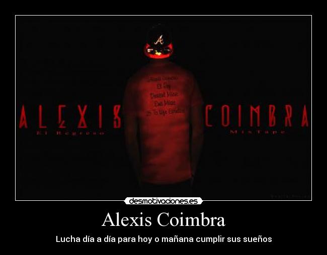 carteles alexis desmotivaciones