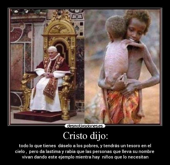 Cristo dijo: -