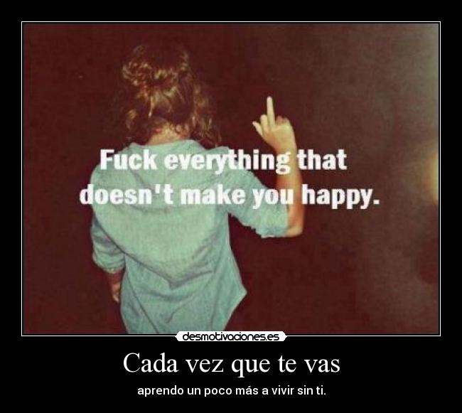 Cada vez que te vas -