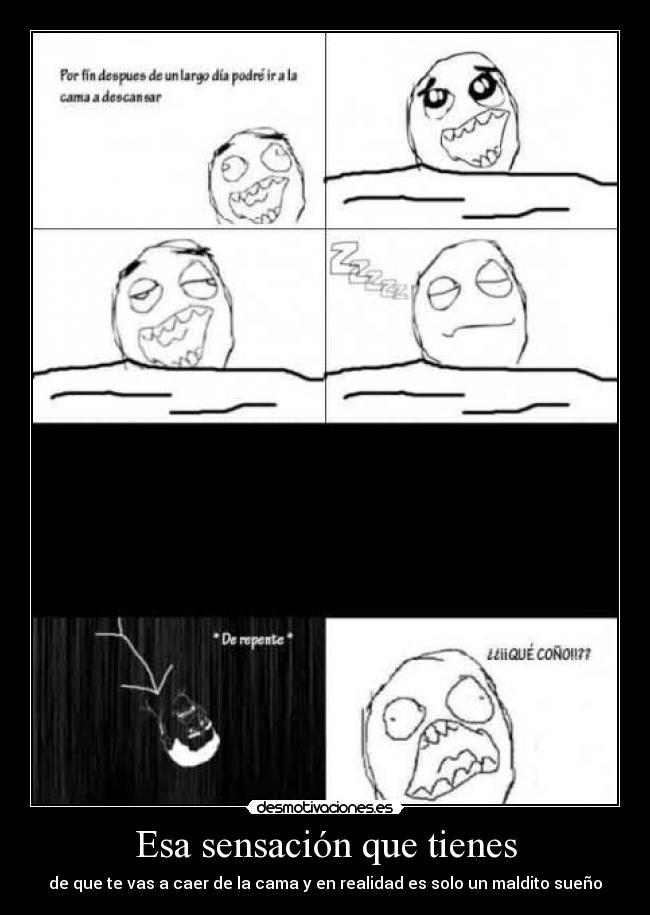 Esa sensación que tienes -