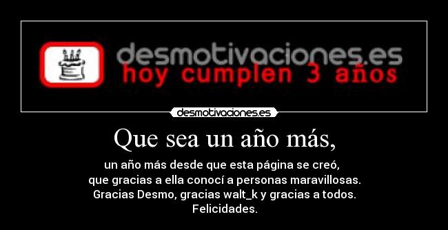 Que sea un año más, -