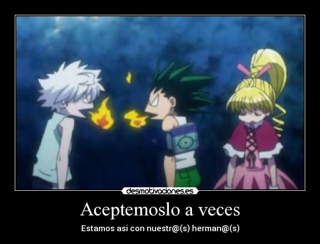 Aceptemoslo a veces -