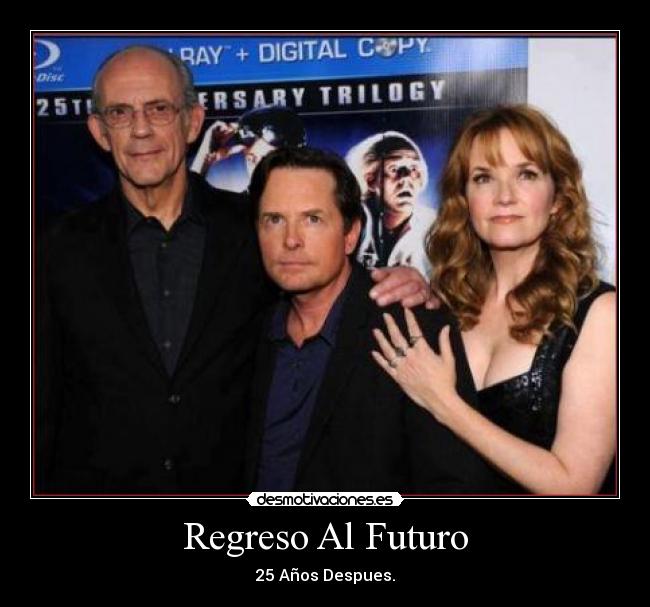 Regreso Al Futuro - 25 Años Despues.
