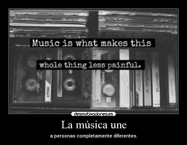 La música une - a personas completamente diferentes.
