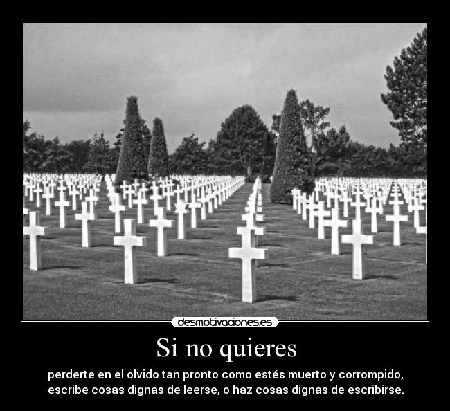 carteles pregunto por que deberia preocuparme por posteridad desmotivaciones