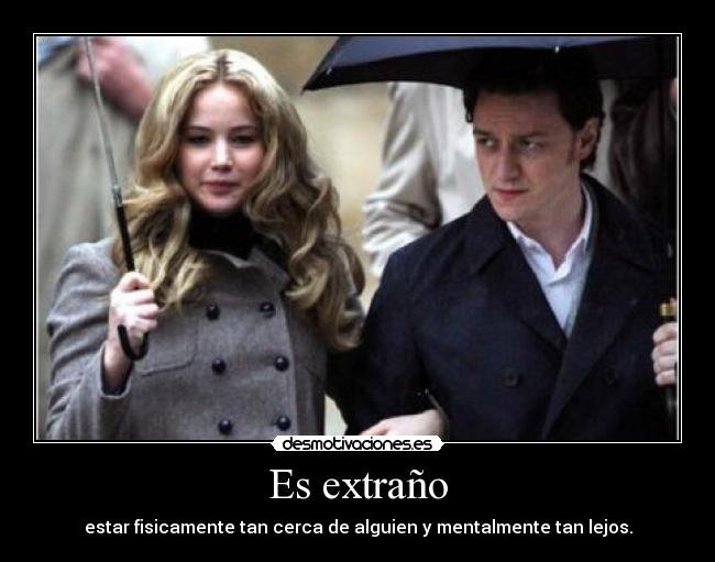 Es extraño -