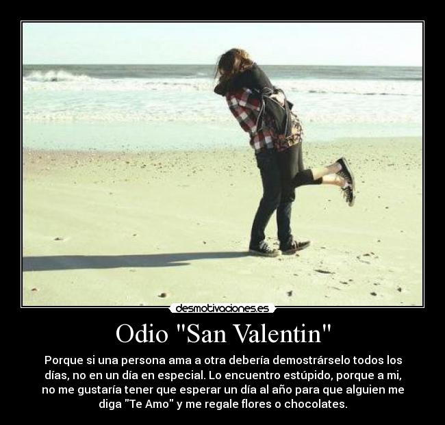 Odio San Valentin - 