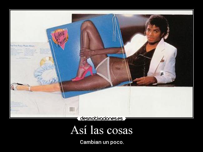 Así las cosas - Cambian un poco.