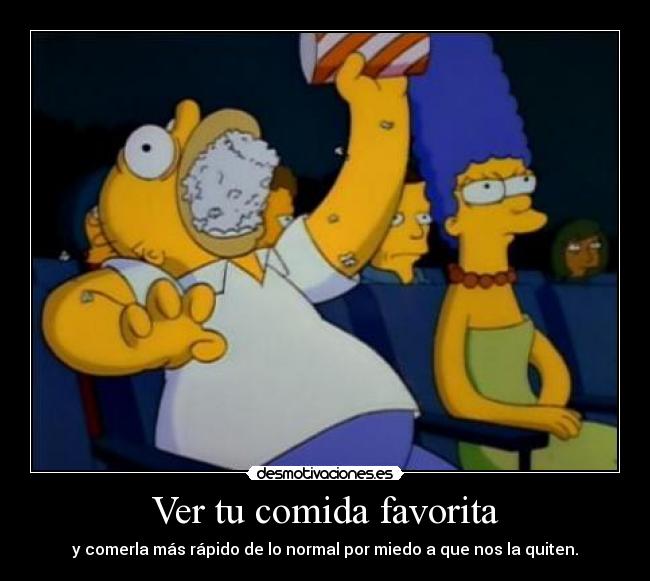 carteles comida hanstopacio parte sonrisaseverywhere homer gordo marge ciega desmotivaciones