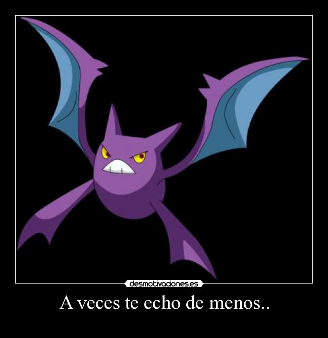 A veces te echo de menos.. -