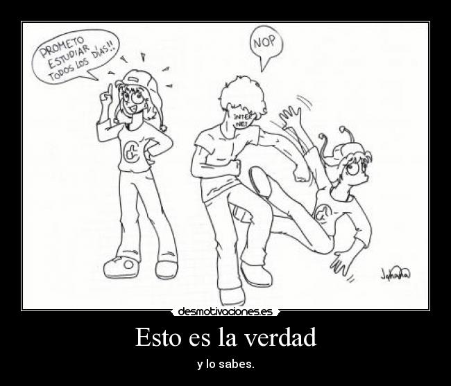 Esto es la verdad -