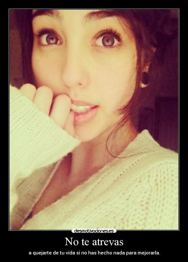 carteles atrevas desmotivaciones