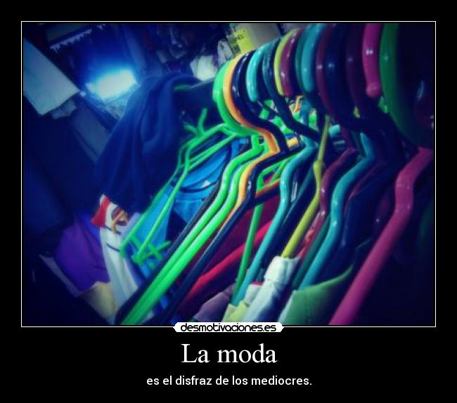 La moda -