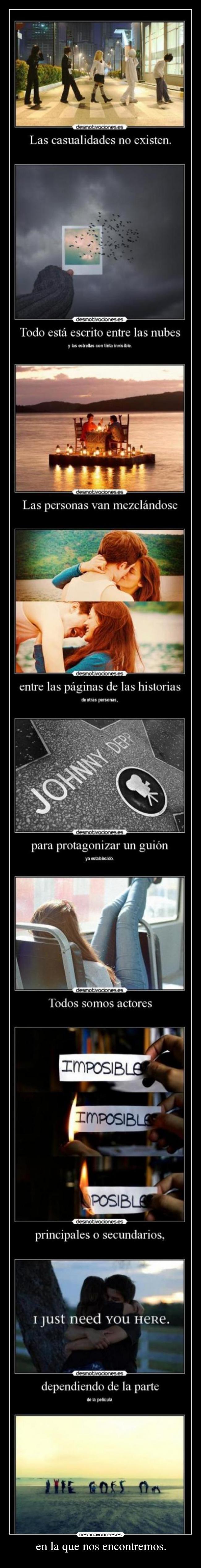 en la que nos encontremos. -