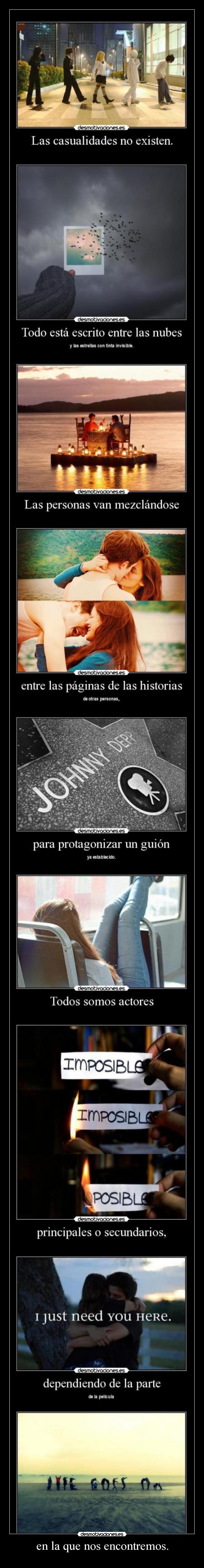 en la que nos encontremos. -