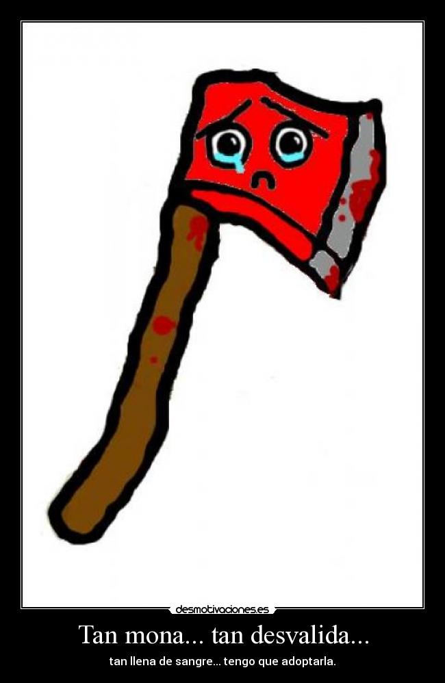 Tan mona... tan desvalida... - 