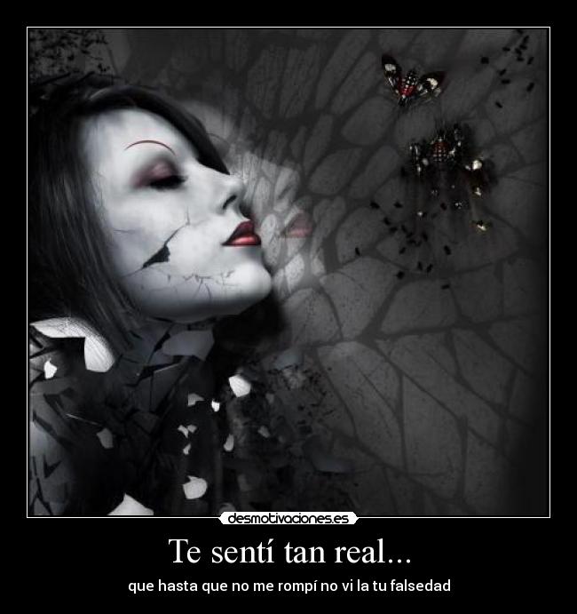 Te sentí tan real... - 
