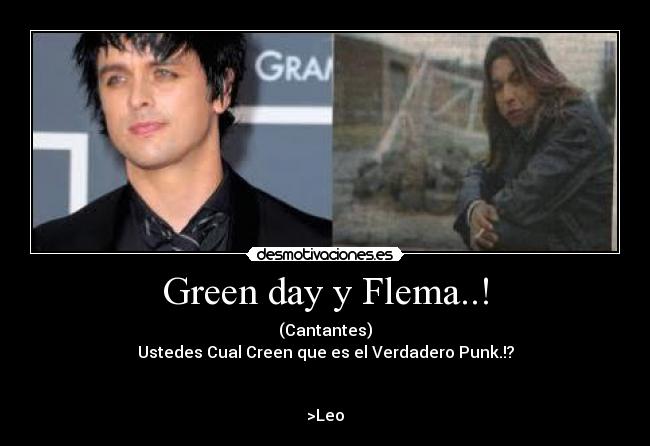 Green day y Flema..! -