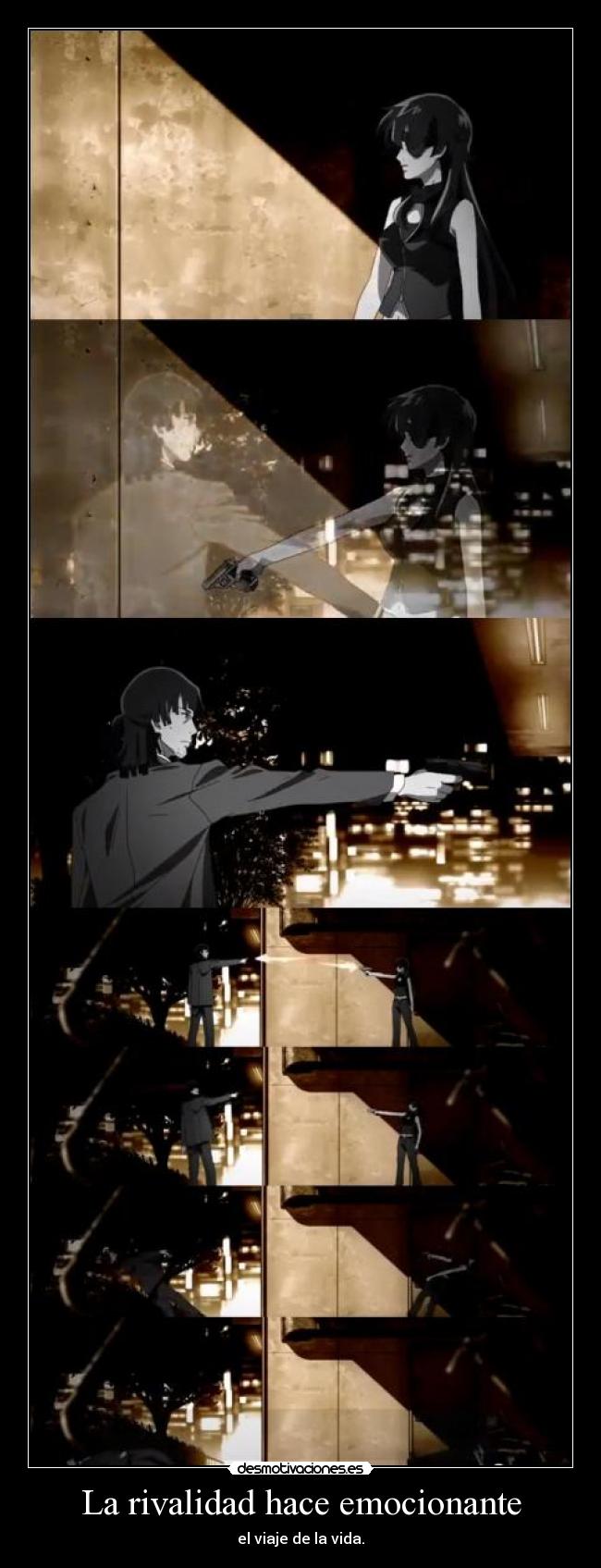 La rivalidad hace emocionante - el viaje de la vida.