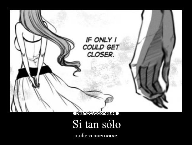 Si tan sólo -