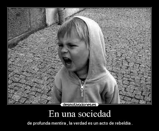 En una sociedad -