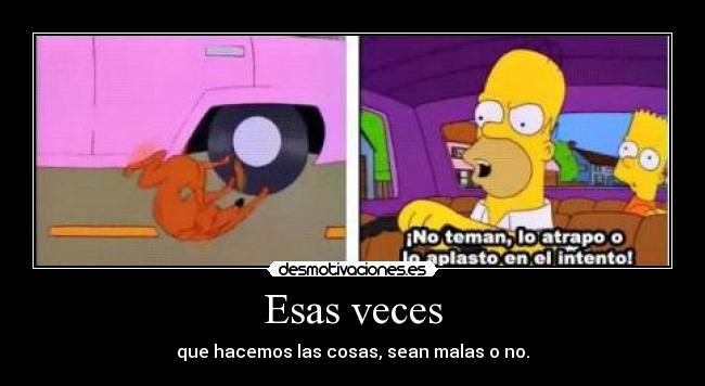Esas veces -