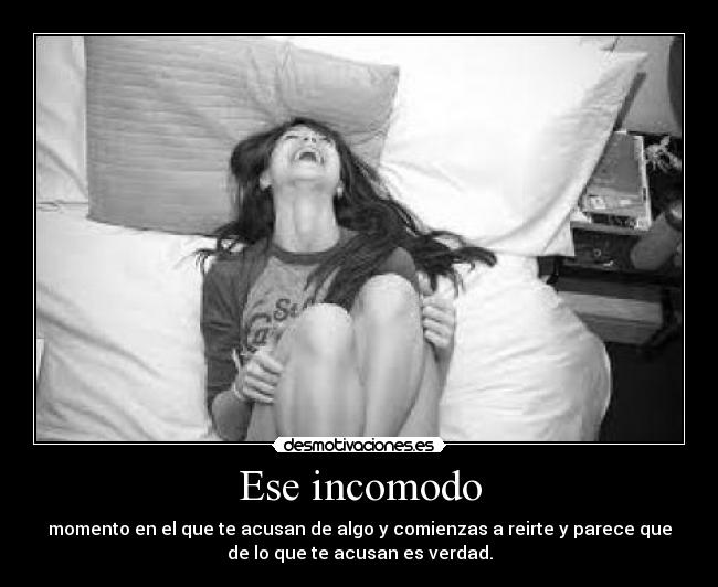 Ese incomodo - 