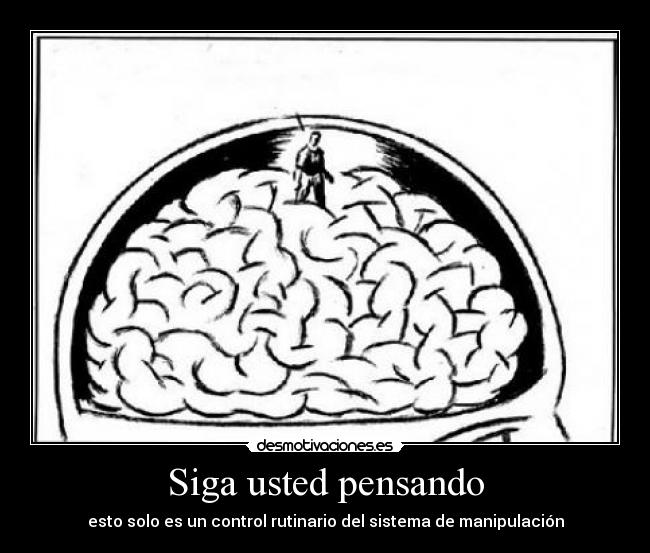 Siga usted pensando - esto solo es un control rutinario del sistema de manipulación