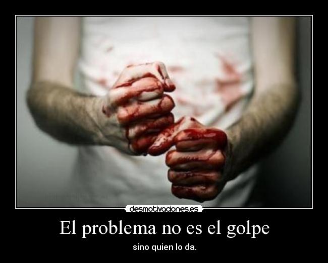 El problema no es el golpe - 