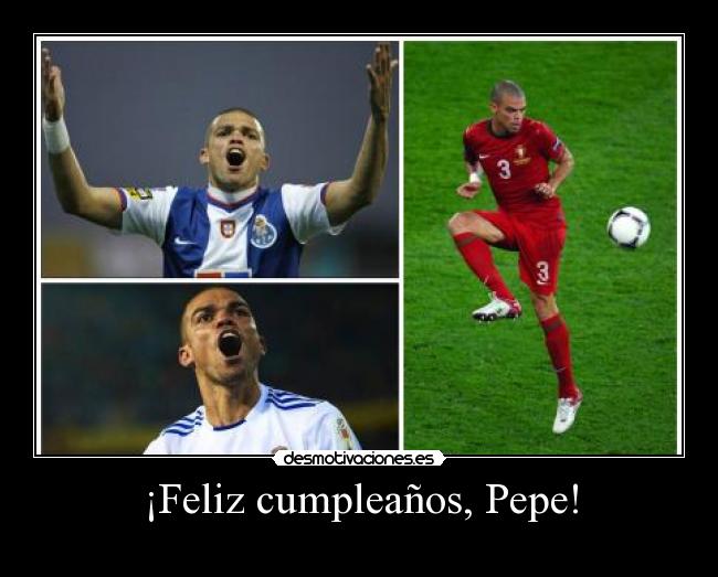 carteles deportes pepe futbol cumpleanos desmotivaciones