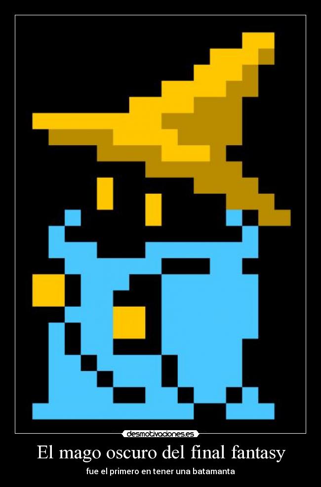 El mago oscuro del final fantasy - fue el primero en tener una batamanta