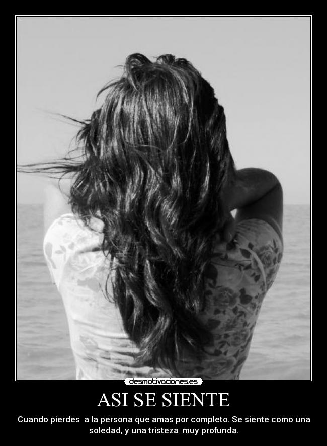ASI SE SIENTE -