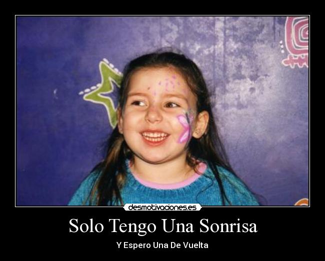 Solo Tengo Una Sonrisa -